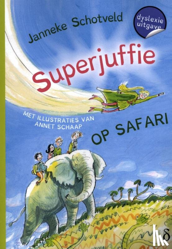 Schotveld, Janneke - Superjuffie op safari - dyslexie editie