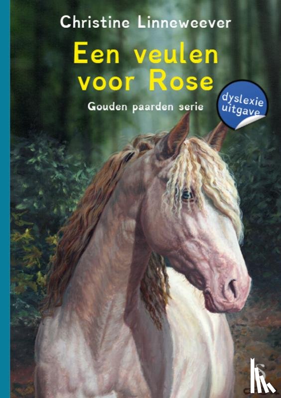 Linneweever, Christine - Een veulen voor Rose - dyslexie editie