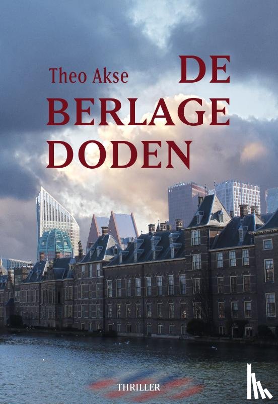 Akse, Theo - De Berlage doden