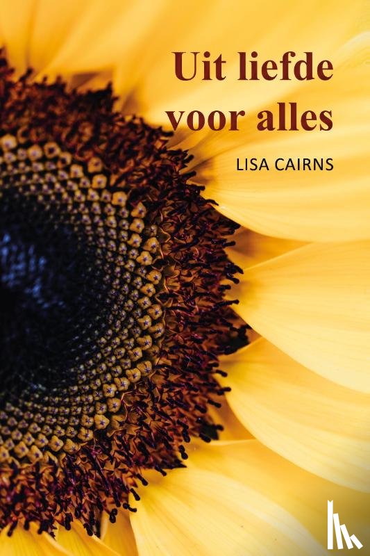 Cairns, Lisa - Uit liefde voor alles