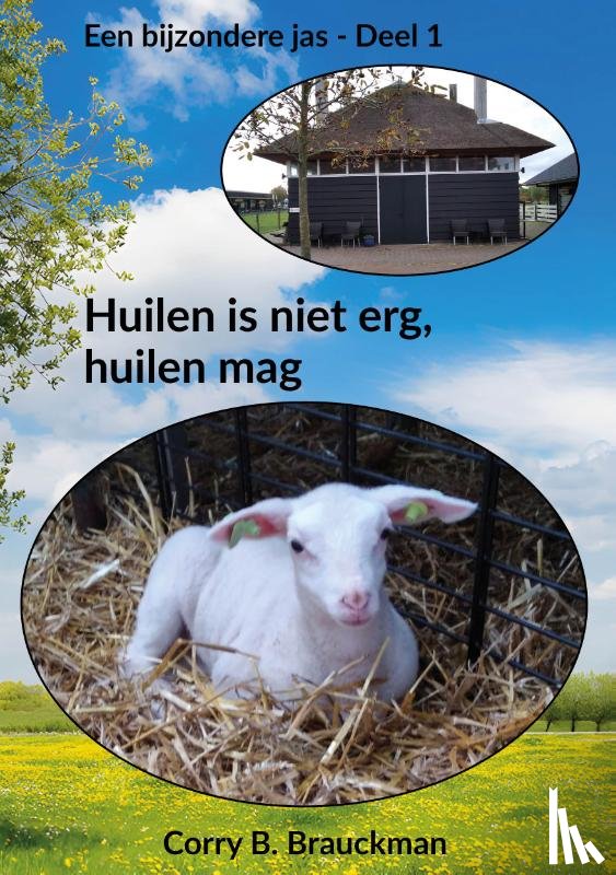 Brauckman, Corry B. - Huilen is niet erg, huilen mag
