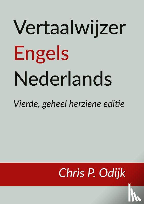 Odijk, Chris P. - Vertaalwijzer Engels Nederlands