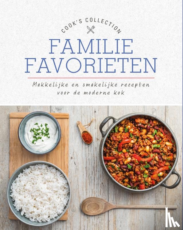  - Familie favorieten - Makkelijke en smakelijke recepten voor de moderne kok