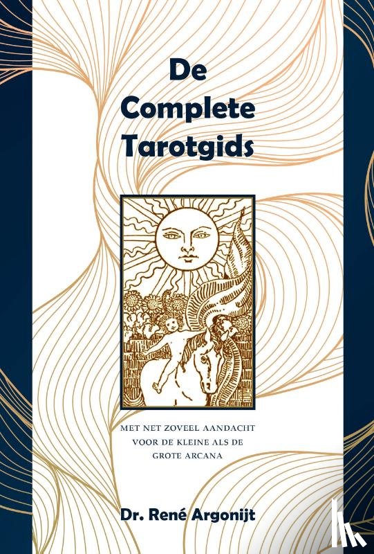 Argonijt, René - De complete tarotgids