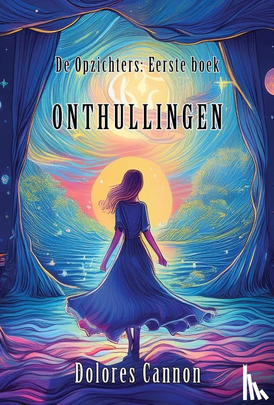 Cannon, Dolores - Onthullingen
