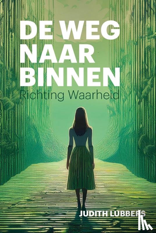 Lubbers, Judith - De weg naar binnen