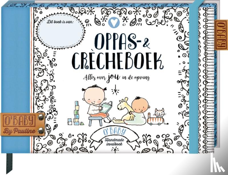Oud, Pauline - Oppas & Crècheboek