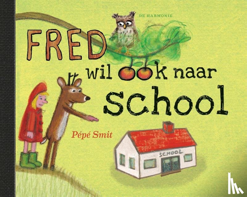Smit, Pépé - Fred wil ook naar school