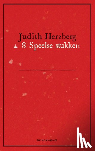 Herzberg, Judith - Speelse stukken