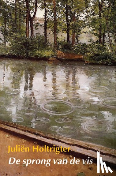 Holtrigter, Juliën - De sprong van de vis