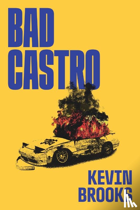 Brooks, Kevin - Bad Castro
