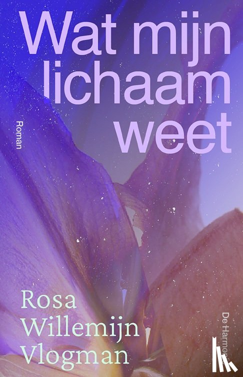 Vlogman, Rosa Willemijn - Wat mijn lichaam weet