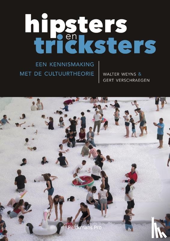 Weyns, Walter, Verschraegen, Gert - Hipsters en tricksters