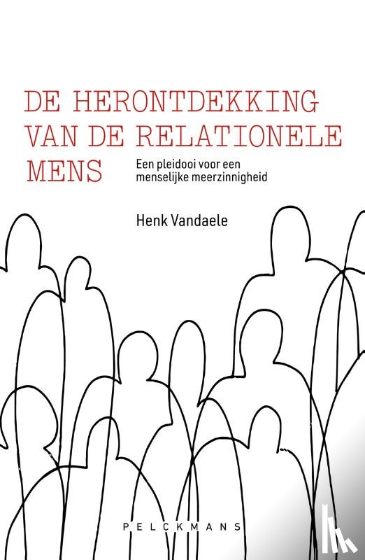 Vandaele, Henk - De herontdekking van de relationele mens