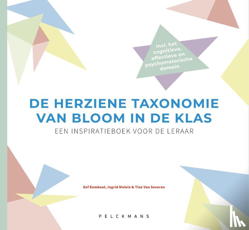 Molein, Ingrid, Rombaut, Eef, Severen, Tine van - De herziene taxonomie van Bloom in de klas