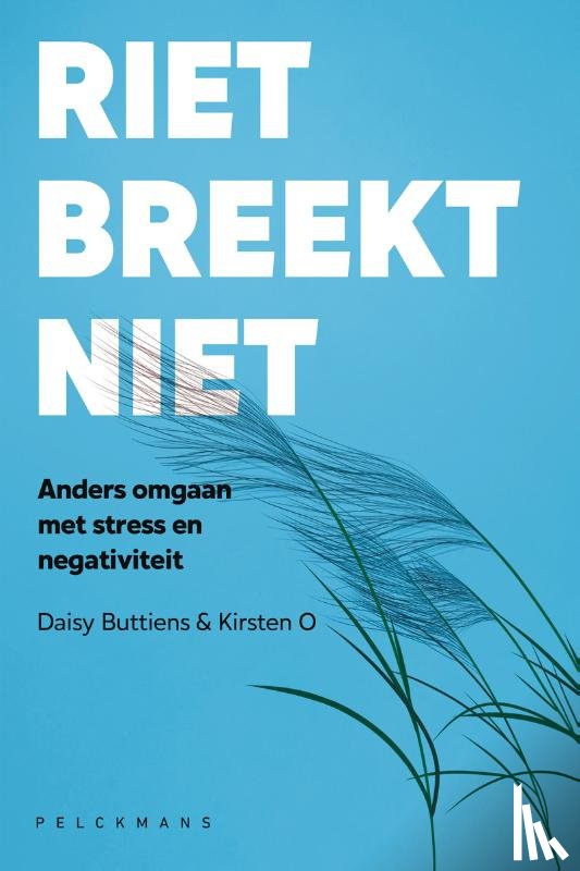 Buttiens, Daisy, O, Kirsten - Riet breekt niet