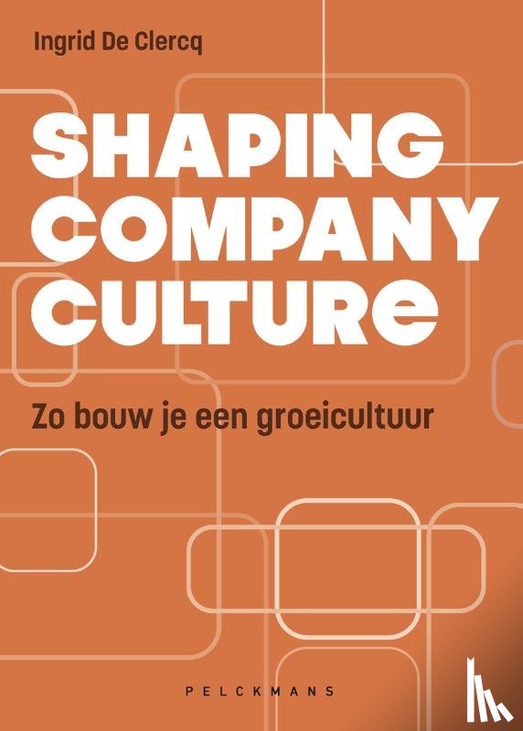 Clercq, Ingrid De - Shaping company culture