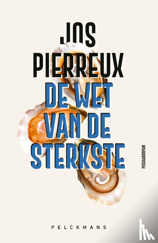 Pierreux, Jos - De wet van de sterkste