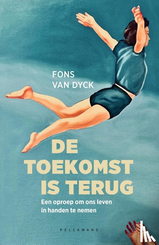 Van Dyck, Fons - De toekomst is terug