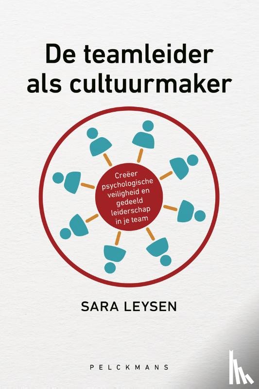 Leysen, Sara - De teamleider als cultuurmaker