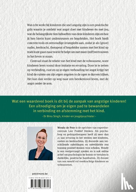 Pree, Wendy de - Wat echt werkt bij kinderen die snel angstig zijn