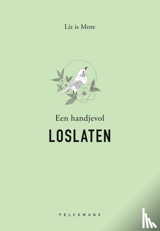 Liz is More - Een handjevol loslaten