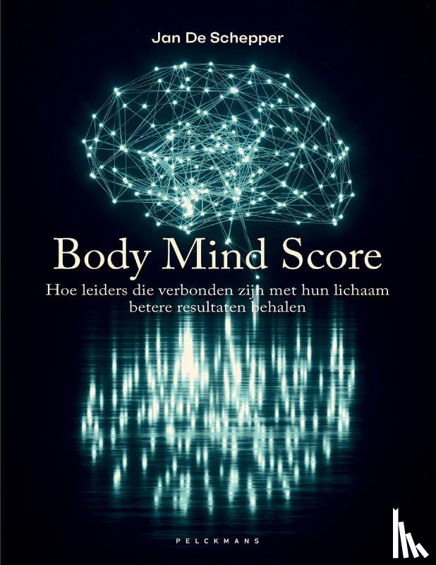 De Schepper, Jan, Verdonck, Erik - Body Mind Score