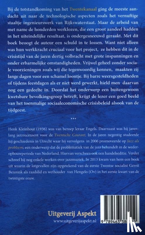 Kleinhout, Henk - Van dwangarbeid en hongerlonen