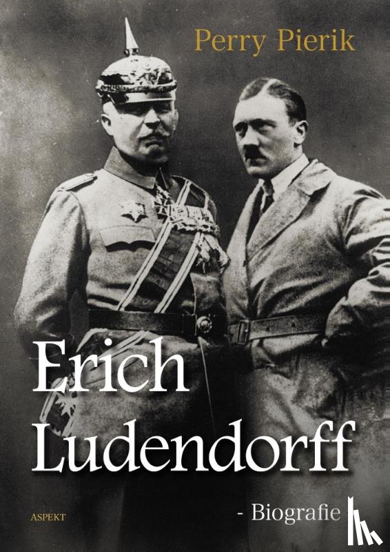 Pierik, Perry - Erich Ludendorff