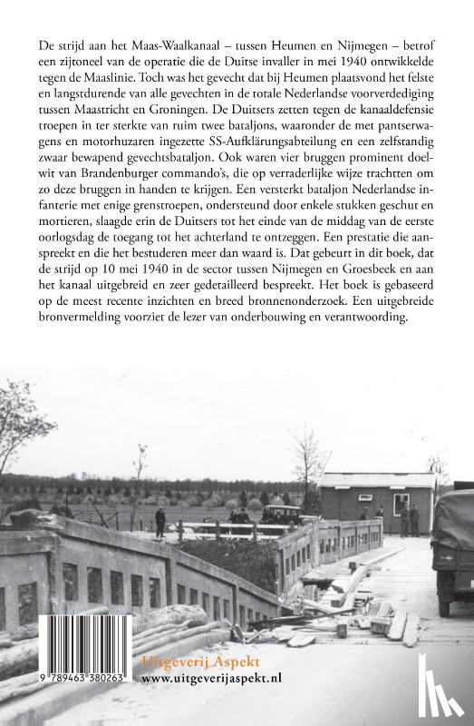 Goossens, A.M.A. - De strijd aan het Maas-Waalkanaal