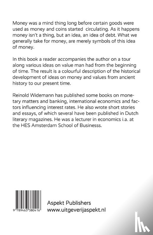 Widemann, Reinold - Money is a mind thing