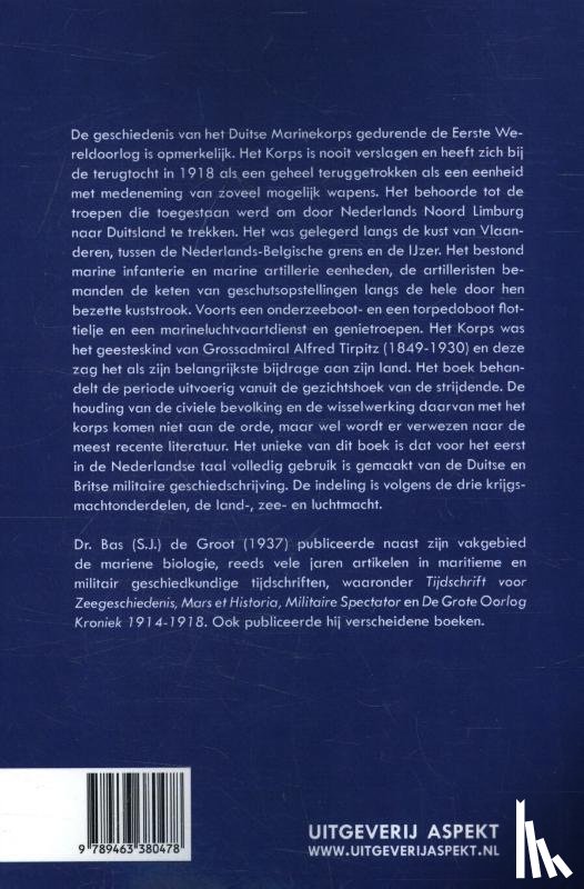 Groot, Bas de - Het Duitse Marinekorps in Vlaanderen 1914-1918
