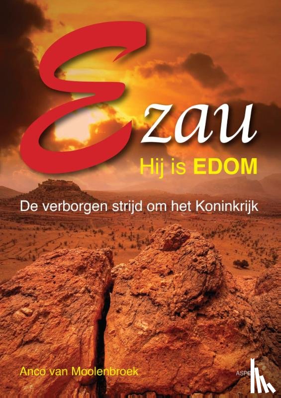 Moolenbroek, Anco van - Ezau, hij is Edom