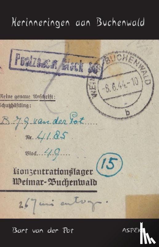 Pot, Bart van der - Herinneringen aan Buchenwald