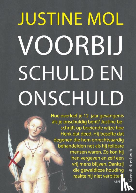 Mol, Justine - Voorbij schuld en onschuld