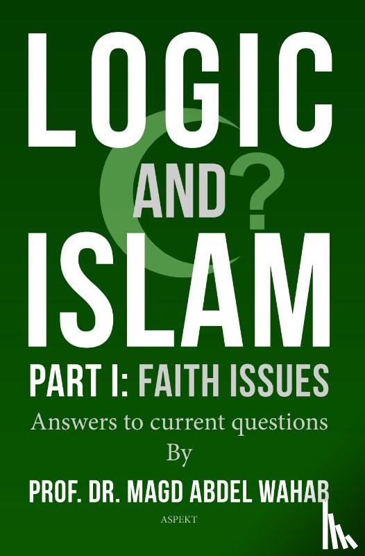 Wahab, Magd Abdel - Logic & Islam