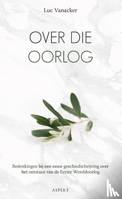 Vanacker, Luc - Over die oorlog