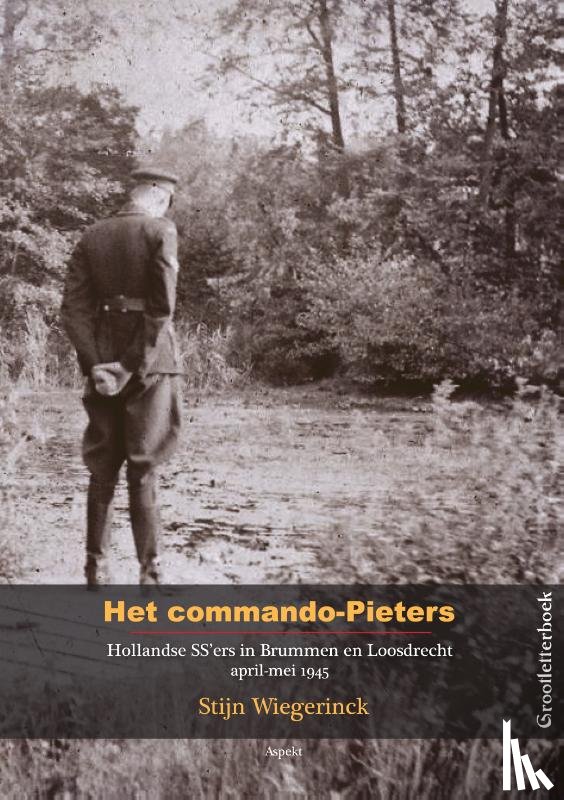 Wiegerinck, Stijn - Het Commando-Pieters Grootletterboek