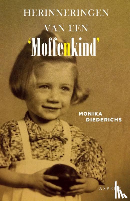 Diederichs, Monika - Herinneringen van een 'Moffenkind'
