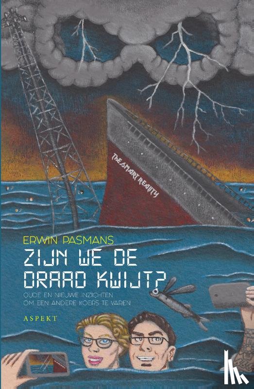 Pasmans, Erwin - Zijn we de draad kwijt?