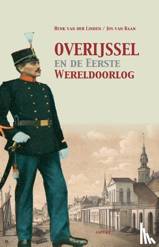  - Overijssel en de Eerste Wereldoorlog