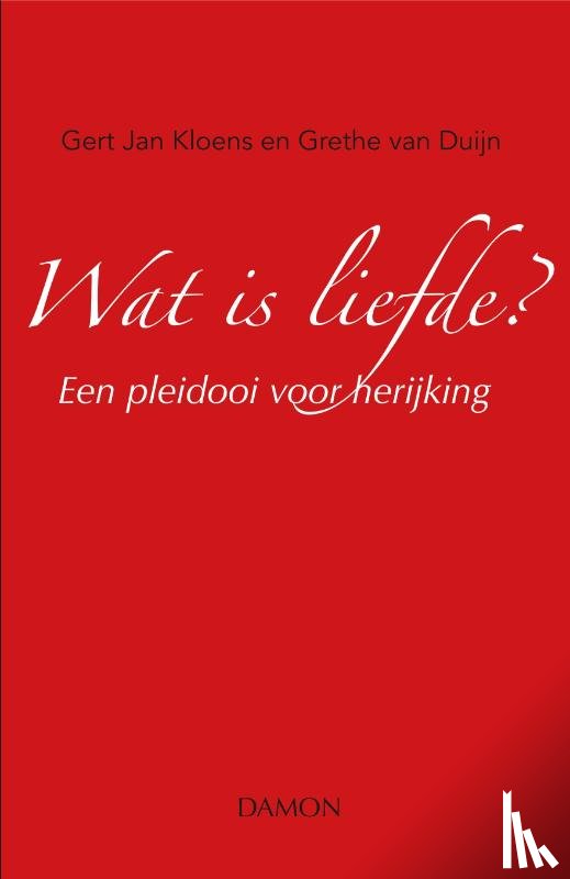 Kloens, Gert Jan, Duijn, Grethe van - Wat is liefde?