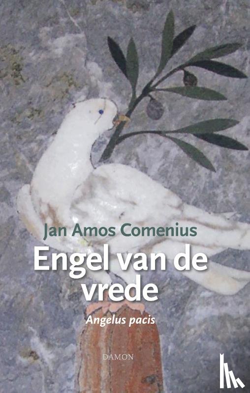 Comenius, Jan Amos - Jan Amos Comenius, Engel van de vrede