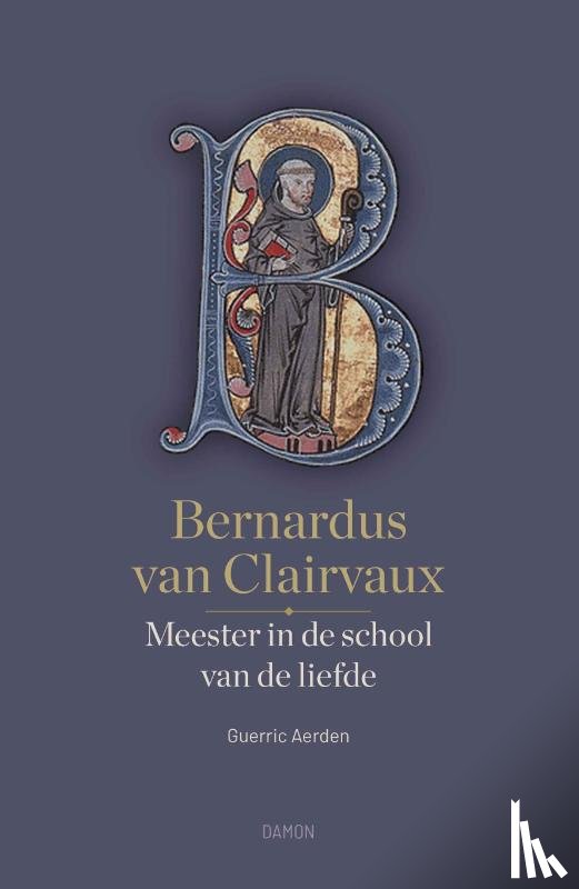Aerden, Guerric - Bernardus van Clairvaux