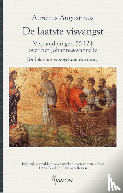 Augustinus, Aurelius - Augustinus, De laatste visvangst