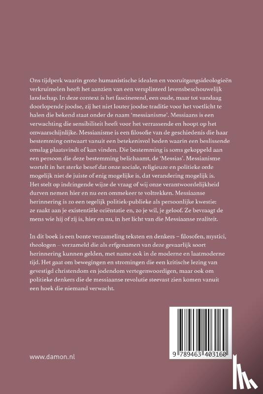 Ottenheijm, Eric - Messianisme als gevaarlijke herinnering
