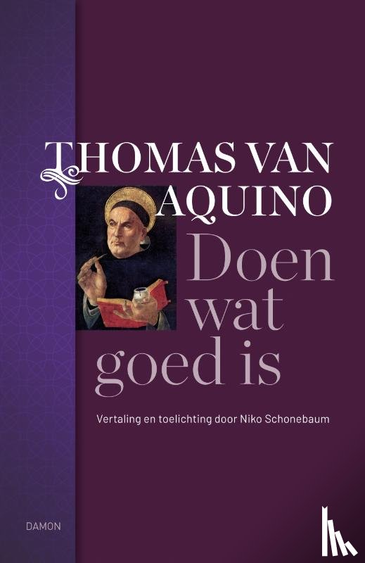 Aquino, Thomas van - Doen wat goed is