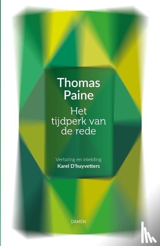 Paine, Thomas - Thomas Paine, Het tijdperk van de rede