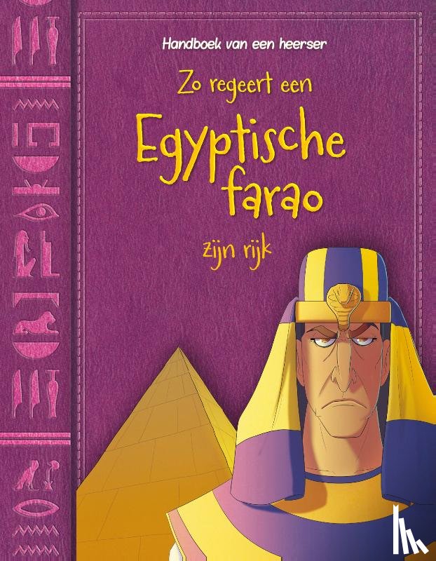Chambers, Catherine - Zo regeert een Egyptische farao zijn rijk