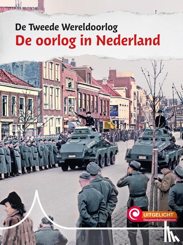 Hoof, Karin van - De oorlog in Nederland